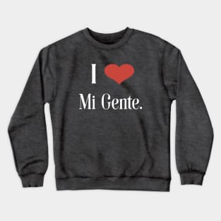 Latins Hipanic Shirt in Spanish Crewneck Sweatshirt